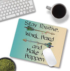 Gaming Mouse Pad, Stay Positive Work Hard and Make It Happen Mouse Pad Non-Slip - Image 4