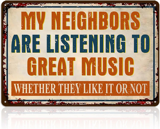 Man Cave Signs Garage Decor Vintage Music Wall Art for Game Room Patio Home Bar - Funny Garage Accessories for Men My Neighbors Are Listening To Great Music Metal Sign Gifts 8x12 Inch