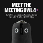 Meeting Owl 4+ 360-Degree, 4K Smart Video Conference Camera, Microphone - Image 3